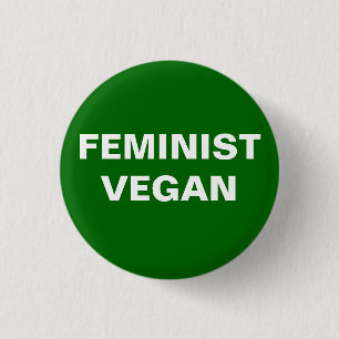 Feminist Vegan Button