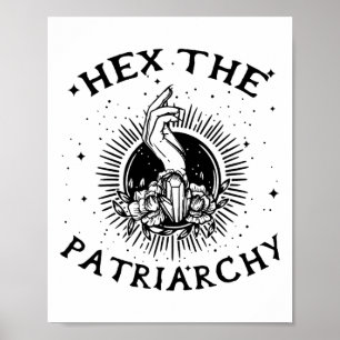Feminist Wicca Witch Hex The Patriarchy Witch-craf Poster