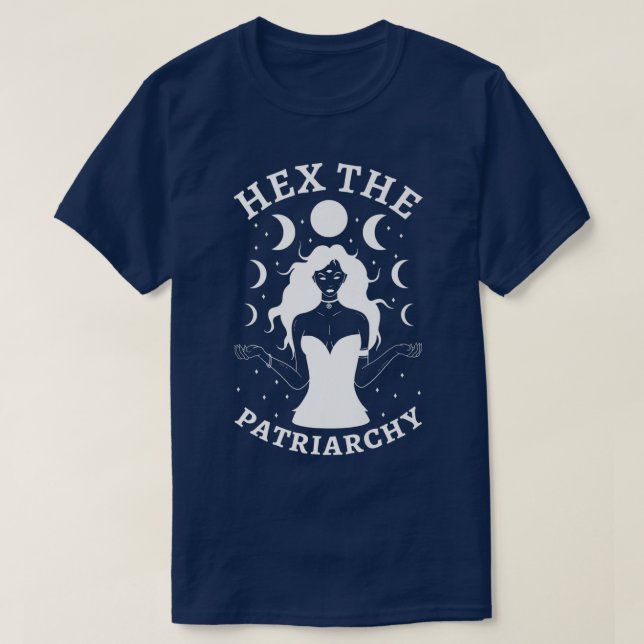 Feminist Witch Fight The Patriarchy Hex The Patria T-Shirt (Design Front)