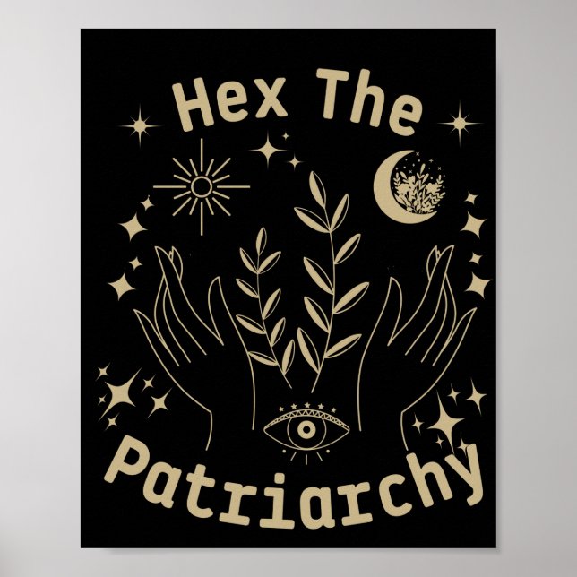 Feminist Witch, Hex The Patriarchy Poster (Front)