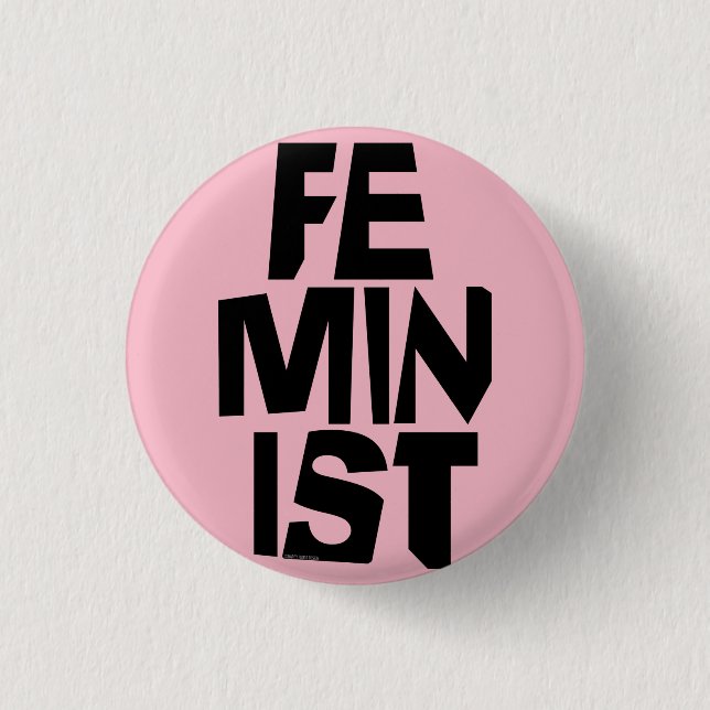 Feminist women female girl me too equal woman 3 cm round badge (Front)