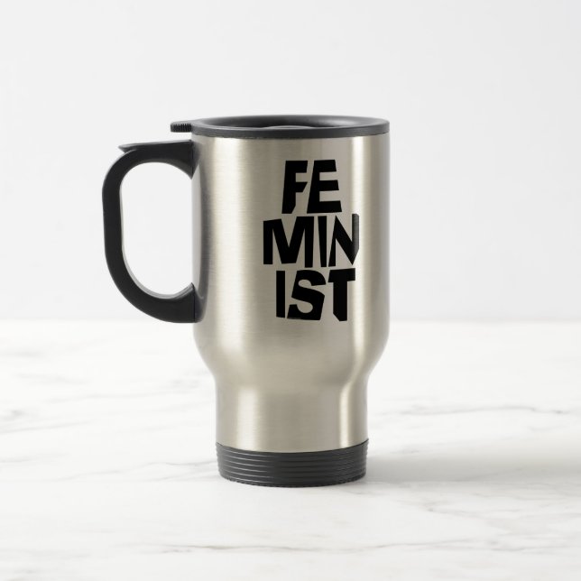 Feminist women female girl me too equal woman travel mug (Left)