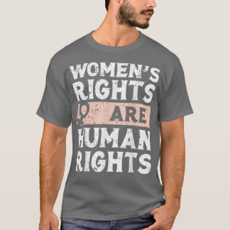 Feminist Womens Rights Are Human Rights 1861  T-Shirt