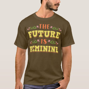 Feminist Womens Rights Female Empowerment Flowers T-Shirt