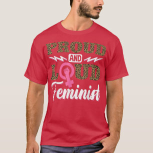 Feminist Womens Rights Female Empowerment Leopard  T-Shirt
