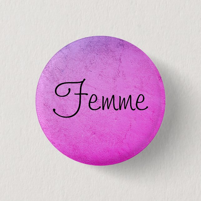 Femme 3 Cm Round Badge (Front)