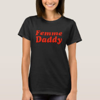 Femme Daddy LGBTQ Queer Pride Month