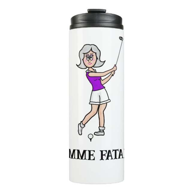 Femme Fatal Woman Golfer Thermal Tumbler (Front)