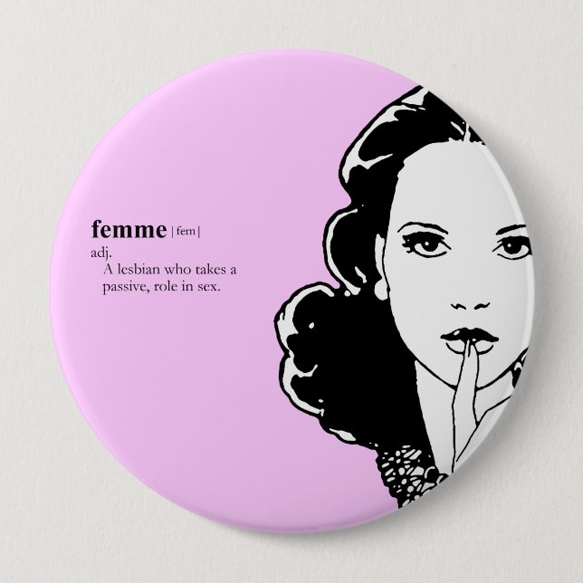 FEMME lesbian 10 Cm Round Badge (Front)