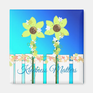 Fence and Flowers Kindness Matters Magnet