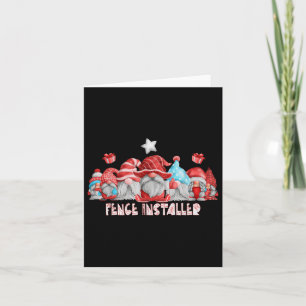 Fence Installer Job Christmas Gnome Back To School Card