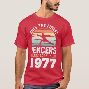 Fencers born 1977 50th Birthday fencing Gift  T-Shirt