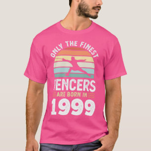 Fencers born 1999 30th Birthday fencing Gift  T-Shirt