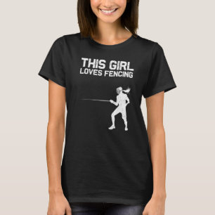 Fencing For Girls Kids Fencer Sword Sports T-Shirt