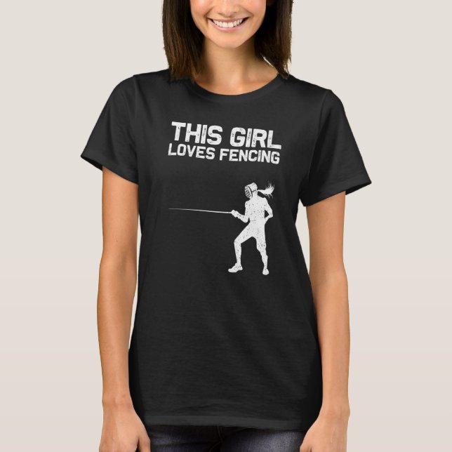 Fencing For Girls Kids Fencer Sword Sports T-Shirt (Front)