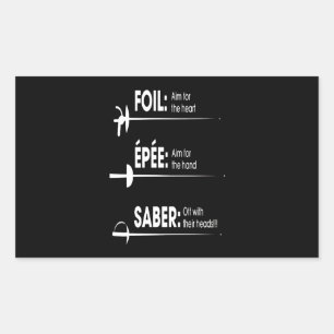 Fencing Gift   I Always Win All Match Rectangular Sticker