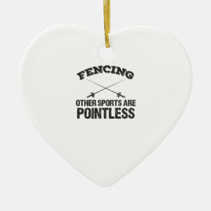 Fencing Other Sports Are Pointless Ceramic Tree Decoration