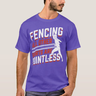 Fencing Sport Fencer Gift  T-Shirt