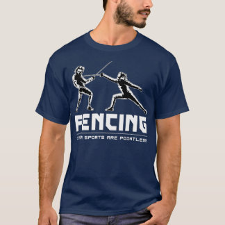 Fencing Sports Sword  Fencer Fighting Fencing      T-Shirt