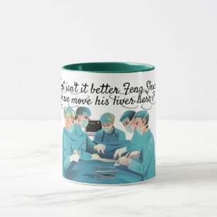 Feng shui move liver doctor medical pun funny mug