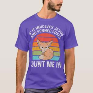 Fennec Vixen Design for a Fennec Fox FanT-Shirt T-Shirt