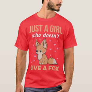 Fennec Vixen Quote for a Fennec Fox ExpertT-Shirt T-Shirt