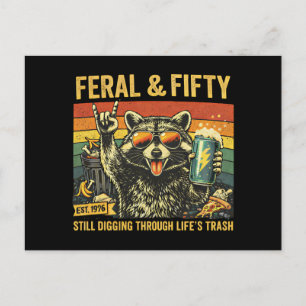 Feral and Fifty 50th Birthday Sarcastic Fiftieth Postcard