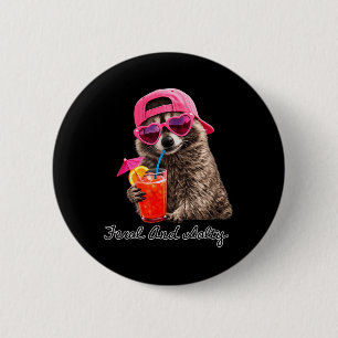 Feral And Salty Funny Meme Feral Racoon Summer 6 Cm Round Badge