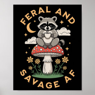 Feral And Savage Zen Yoga Racoon Drinking Coffee Poster