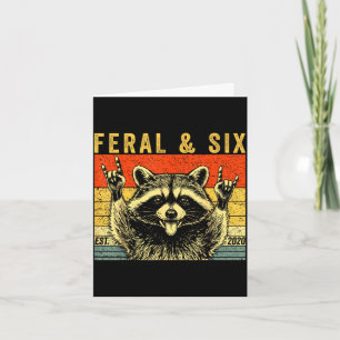 Feral and six racoon funny 6th birthday girls card