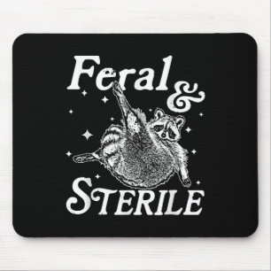 Feral And Sterile, Funny Racoon Meme Mouse Mat