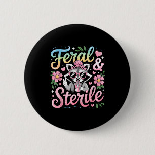 Feral and sterile hysterectomy recovery 6 cm round badge