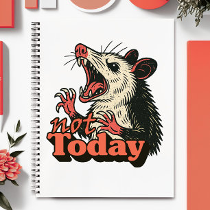 Feral Angry Possum Not Today Typography Notebook