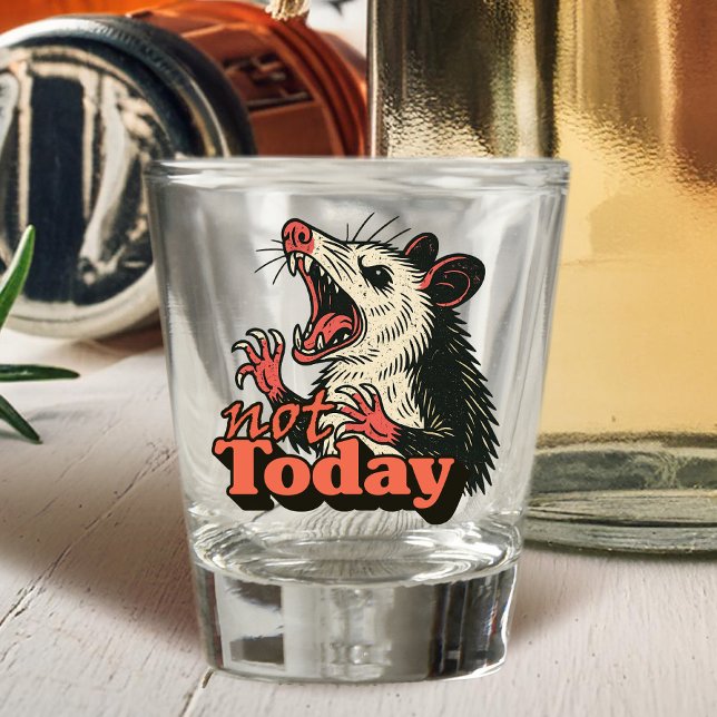 Feral Angry Possum Not Today Typography Shot Glass (Make a fierce statement with this feral possum design
)