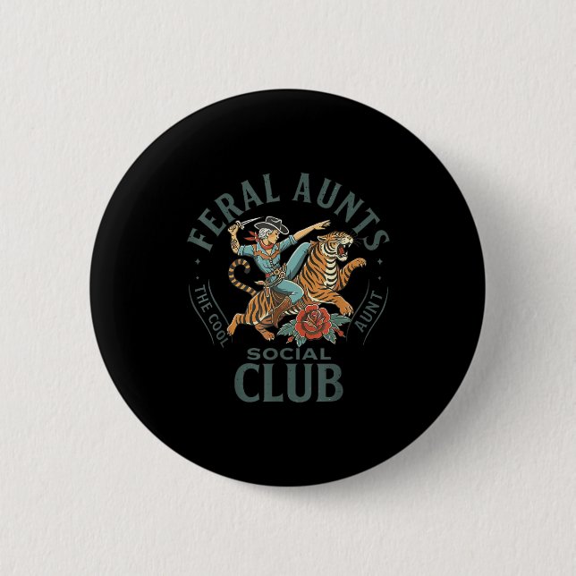 Feral Aunts Social Club Western Cowgirl Riding Tig 6 Cm Round Badge (Front)