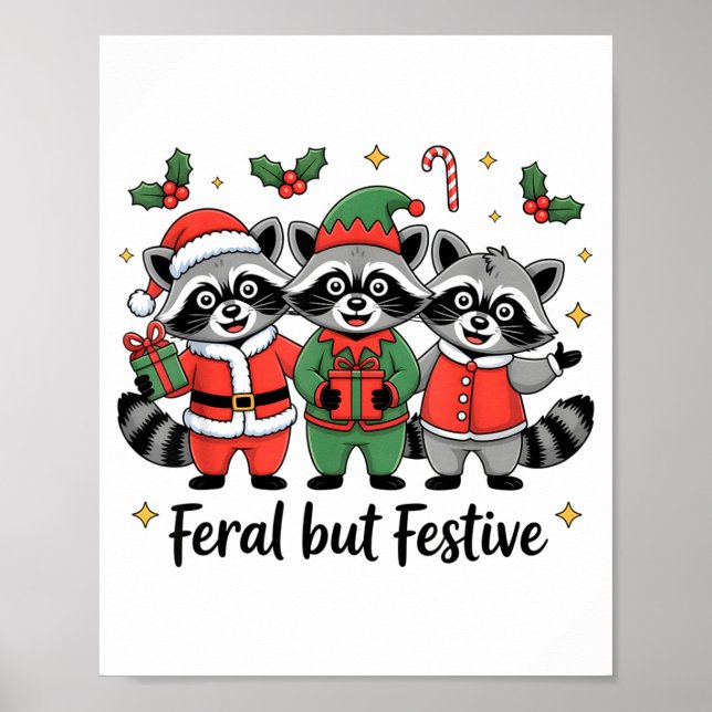 Feral But Festive Funny Christmas Cute Raccoon Elf Poster (Front)