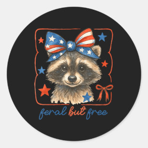 Feral But Free Funny Cute Bow Racoon 4th Of July Classic Round Sticker