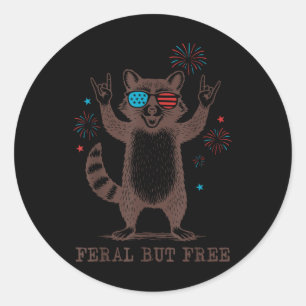 Feral But Free Funny Cute Racoon 4th Of July Patr Classic Round Sticker