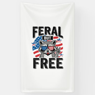 Feral But Free Patriotic Racoon Vintage Shirt Des Banner