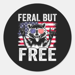 Feral But Free Racoon Funny 4th Of July Boy Men Us Classic Round Sticker