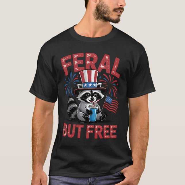 Feral But Free Racoon Patriotic Design T-Shirt (Front)