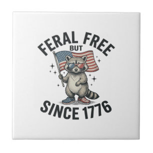 Feral But Free Since 1776 Racoon Patriotic Shirt Tile