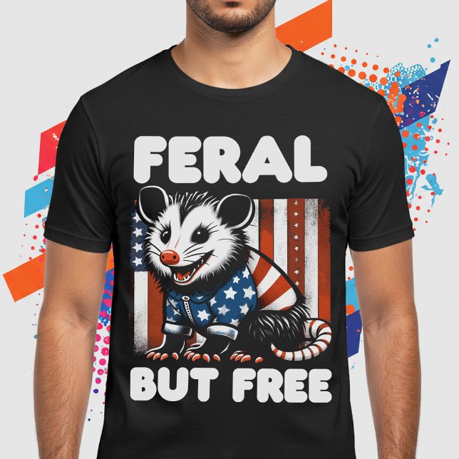 Feral But Free T-Shirt (Creator Uploaded)