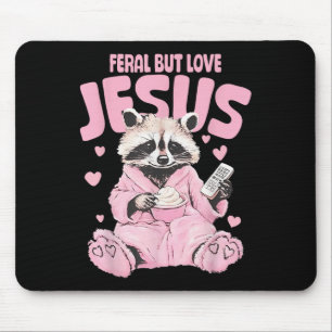 Feral But Loves Jesus Christian Valentines Day Rac Mouse Mat