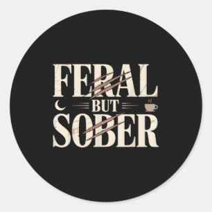 Feral but sober scratch marks raccoon possum trash classic round sticker