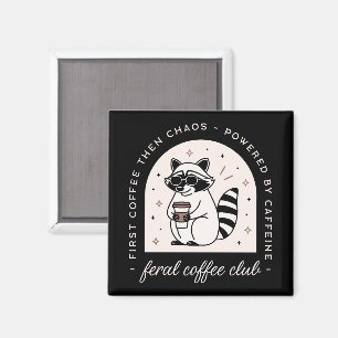 Feral coffee club funny weird racoon lovers retro magnet