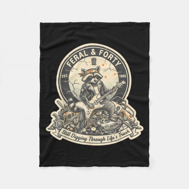 Feral Forty Raccoon Funny 40th Birthday Outfits Wo Fleece Blanket (Front)