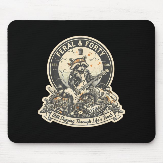 Feral Forty Raccoon Funny 40th Birthday Outfits Wo Mouse Mat (Front)
