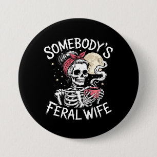 Feral Funny Coffee Lovers Drinking Skull Joke 7.5 Cm Round Badge