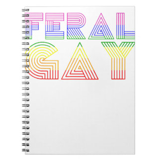 Feral Gay LGBT Gay Bi Pan Trans Pride Meme Rainbow Notebook